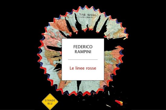 Presentazione del libro "Le linee rosse" di Federico Rampini